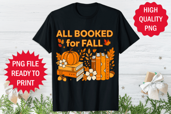 All Booked for Fall Design T-shirt Png