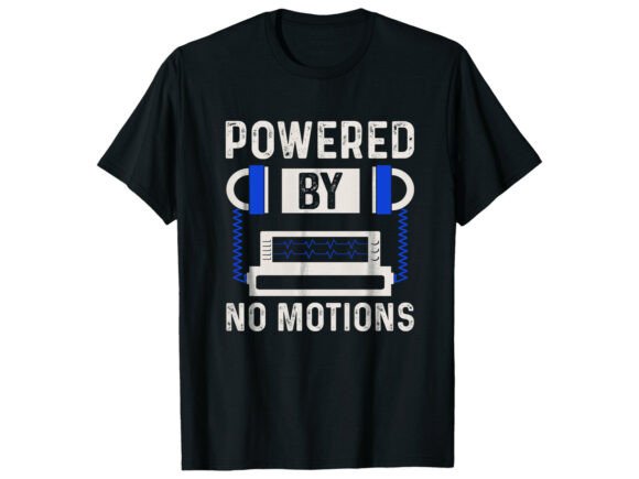 Powered by No Motions Paramedic T-Shirt Graphics