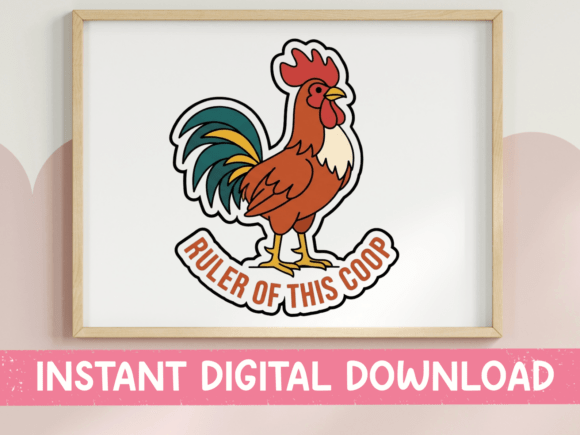 Ruler of This Coop Rooster Farm Design Graphics